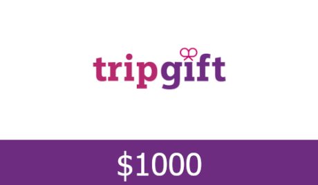 TripGift $1000 Gift Card CA