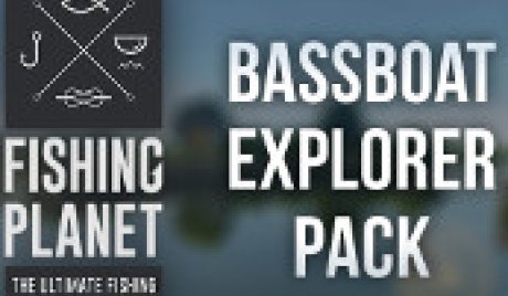 Fishing Planet - Bassboat Explorer Pack DLC EU PC Steam Altergift