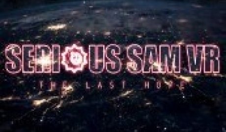 Serious Sam VR: The Last Hope Steam Altergift