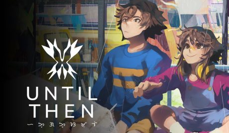 Until Then MENA + ZA PC Steam CD Key (valid until September 2027)