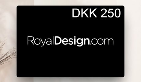 Royal Design 250 DKK Gift Card DK