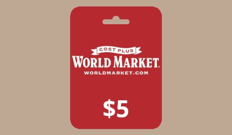 Cost Plus World Market USD 5 Gift Card US