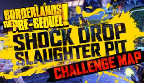 Borderlands: The Pre-Sequel - The Shock Drop Slaughter Pit DLC EU PC Steam CD Key