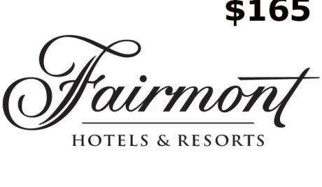 Fairmont Hotels & Resorts C$165 Gift Card CA