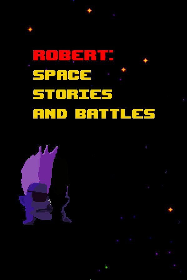Robert: Space Stories and Battles Steam CD Key